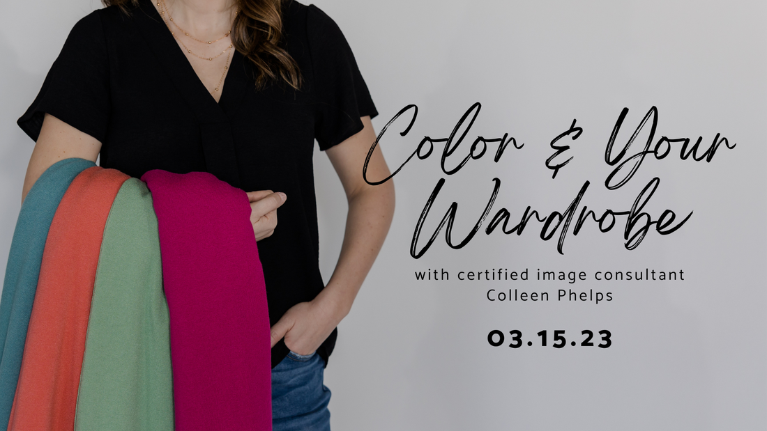 Color & Your Wardrobe: March 15 from 6-8pm